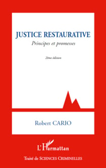 Justice restaurative - Principes et promesses (2e édition)