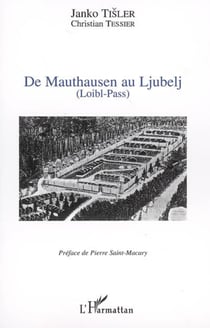 De Mauthausen au Ljubelj - (Loibl-Pass)