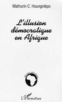 L'illusion démocratique en Afrique