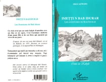 LES AVENTURES DE BAB IDURAR - Imetti n Bab Idurar - (Conte intégralement en Kabyle)