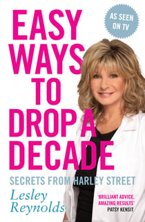 Look Younger for Longer - Secrets from Harley Street