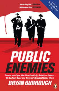 Public Enemies [Film Tie-in] - The True Story of America's Greatest Crime Wave