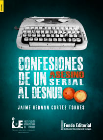 Confesiones de un asesino serial al desnudo