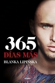 365 días más («Trilogía 365 días») - El desenlace de la novela erótica 365 días, en la que se inspiró la exitosa película emitida por Netflix