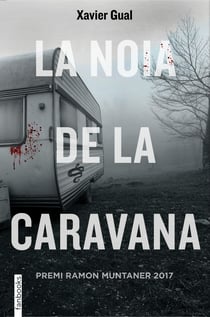 La noia de la caravana - Premi Ramon Muntaner 2017