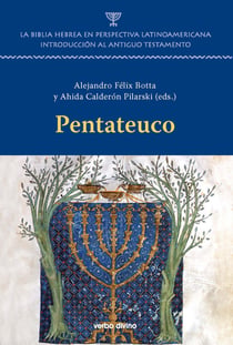 Pentateuco - La Biblia Hebrea en perspectiva latinoamericana - Introducción al Antiguo Testamento