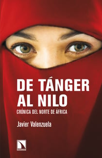 De Tánger al Nilo - Crónica del norte de África
