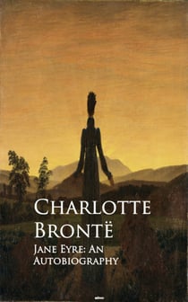 Jane Eyre: An Autobiography - Bestsellers and famous Books