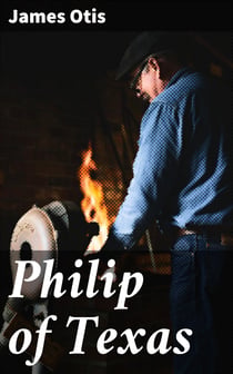 Philip of Texas - A Story of Sheep Raising in Texas
