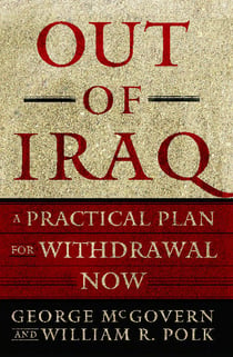 Out of Iraq - A Practical Plan for Withdrawal Now