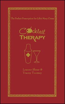 Cocktail Therapy - The Perfect Prescription for Life's Many Crises
