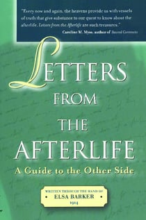 Letters from the Afterlife - A Guide to the Other Side