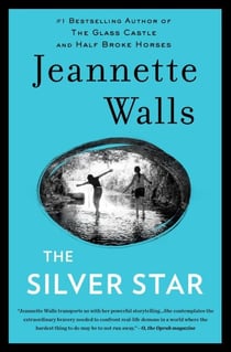 The Silver Star - A Novel