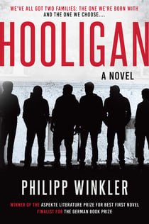 Hooligan - A Novel