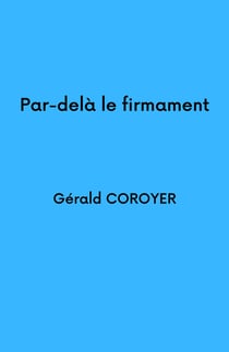 Par-delà le firmament