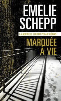 Une enquête de Jana Berzelius Tome 1 : marquée à vie