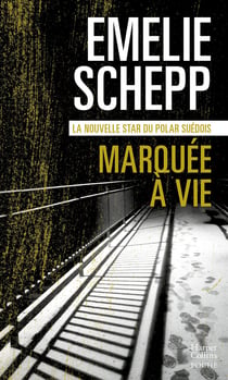 Une enquête de Jana Berzelius Tome 1 : marquée à vie