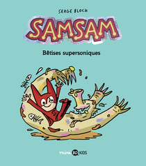 SamSam Tome 6 : bêtises supersoniques