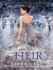 THE HEIR - THE SELECTION BOOK 4