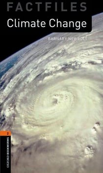 Oxford bookworms library factfiles 2- climate change