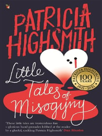 LITTLE TALES OF MISOGYNY