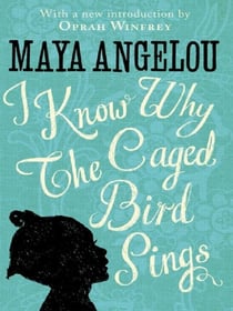 I Know Why The Caged Bird Sings : The internationally bestselling classic