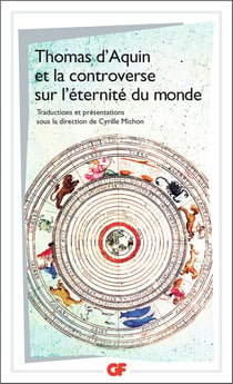 Thomas d'Aquin et la controverse sur l'éternité du monde