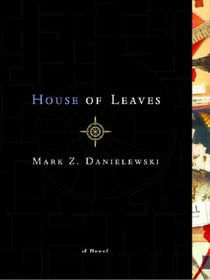 House of leaves / maison des feuilles