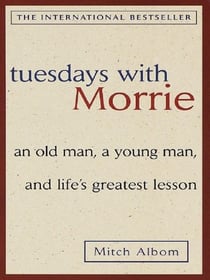 Tuesdays With Morrie