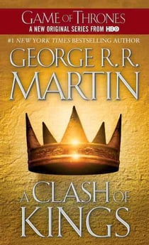 A Clash of Kings - A Song of Ice and Fire 2