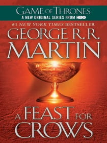 A feast for crows Tome 4 - a song of ice and fire