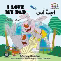 I Love My Dad (English Arabic Bilingual Children's Book) - English Arabic Bilingual Collection