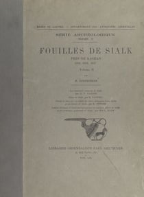 Fouilles de Sialk, près de Kashan, 1933, 1934, 1937 (2)