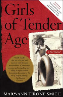 Girls of Tender Age - A Memoir