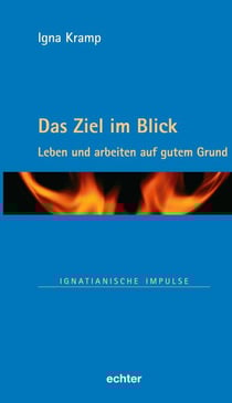 Das Ziel im Blick - Leben und arbeiten auf gutem Grund