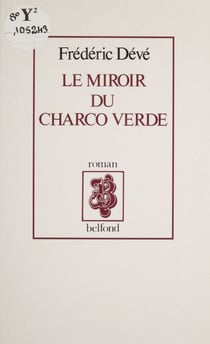 Le Miroir du Charco verde