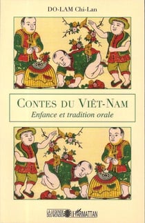 Contes du Viêt-Nam - Enfance et tradition orale