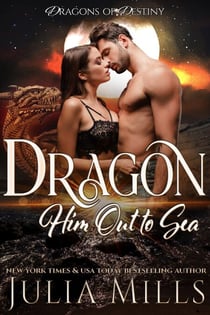 Dragon Him Out to Sea - Dragon Guard Series, #52