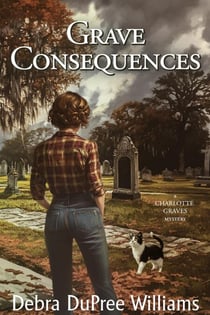 Grave Consequences - A Charlotte Graves Mystery, #1