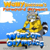 Wally Raccoon’s Winter Olympics - Farmyard Olympics, #4