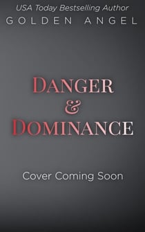 Danger and Dominance - Black Fox Security Doms, #1