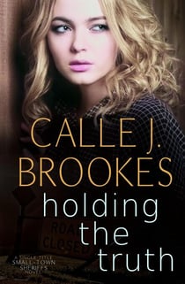 Holding the Truth - Small-Town Sheriffs, #1