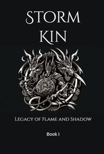 Storm Kin-Legacy of Flame and Shadows - Storm kin, #1
