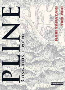 Pline (Tome 3) - Les griffes de Poppée