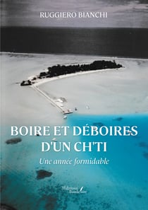 Boire et déboires d'un ch'ti - Une année formidable