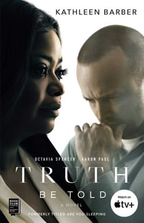 Truth Be Told - A Novel