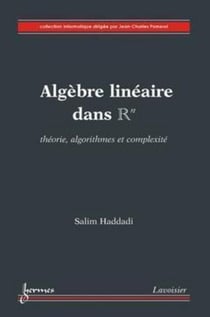 Algèbre linéaire dans Rn - théorie, algorithmes et complexité