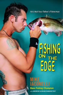 Fishing on the Edge - He's Not Your Father's Fisherman