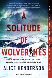 A Solitude of Wolverines - A Novel of Suspense