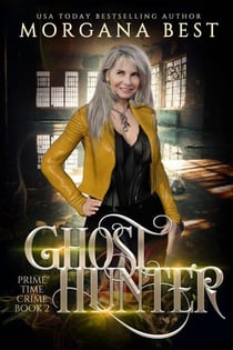 Ghost Hunter - Prime Time Crime, #2